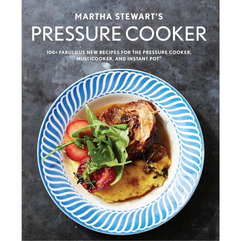 Martha Stewart's Pressure Cooker Multicooker Instant‎ Pot Fabulous Recipes EUC